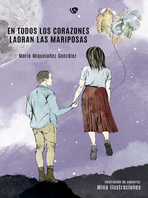 cover image of En todos los corazones ladran las mariposas